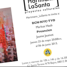 May 2013: Exhibition 'BCN-NYC-TYO' @ Galeria Hartmann/La Santa Barcelona